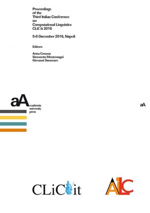Cover of the book Proceedings of the Third Italian Conference on Computational Linguistics CLiC-it 2016 by Collectif, Accademia University Press
