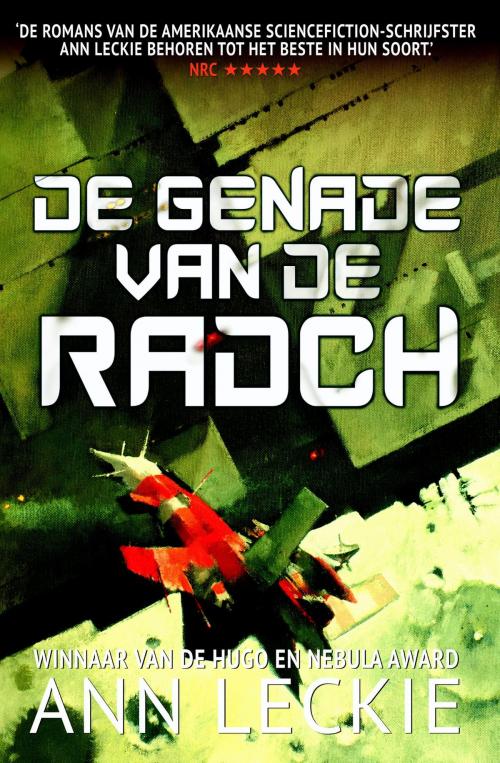 Cover of the book De genade van de Radch by Ann Leckie, Luitingh-Sijthoff B.V., Uitgeverij