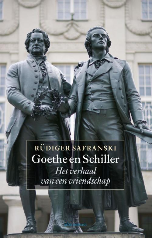 Cover of the book Goethe en Schiller by Rüdiger Safranski, Atlas Contact, Uitgeverij