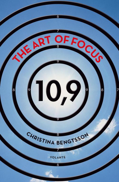 Cover of the book The Art of Focus by Christina Bengtsson, Volante