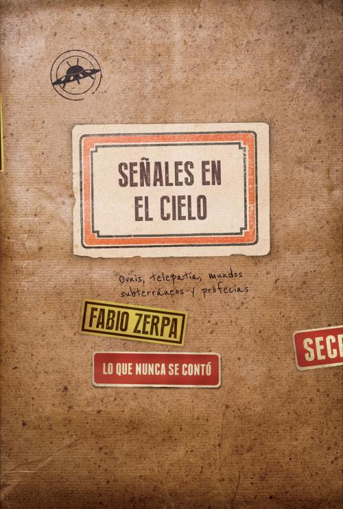 Cover of the book Señales en el cielo by Fabio Zerpa, Penguin Random House Grupo Editorial Argentina