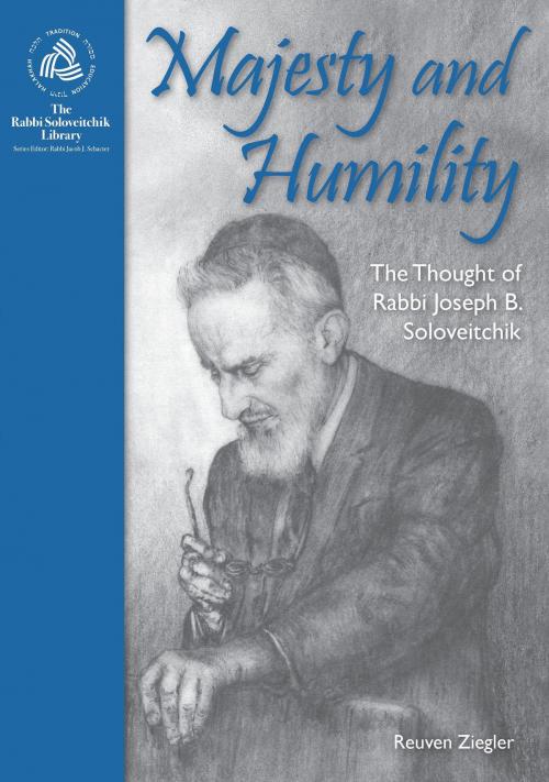 Cover of the book Majesty and Humility by Reuven Ziegler, Urim Publications