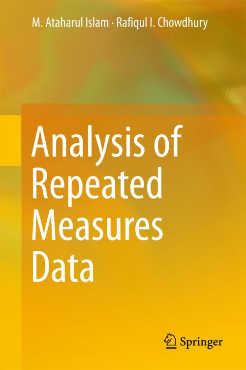Cover of the book Analysis of Repeated Measures Data by M. Ataharul Islam, Rafiqul I Chowdhury, Springer Singapore