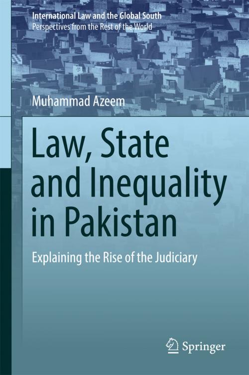Cover of the book Law, State and Inequality in Pakistan by Muhammad Azeem, Springer Singapore