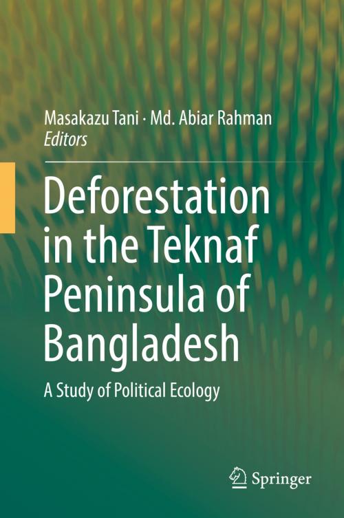 Cover of the book Deforestation in the Teknaf Peninsula of Bangladesh by , Springer Singapore