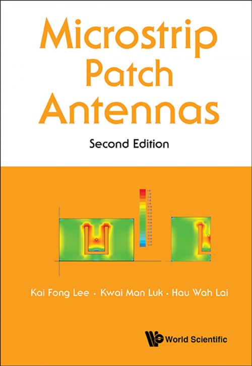 Cover of the book Microstrip Patch Antennas by Kai Fong Lee, Kwai Man Luk, Hau Wah Lai, World Scientific Publishing Company