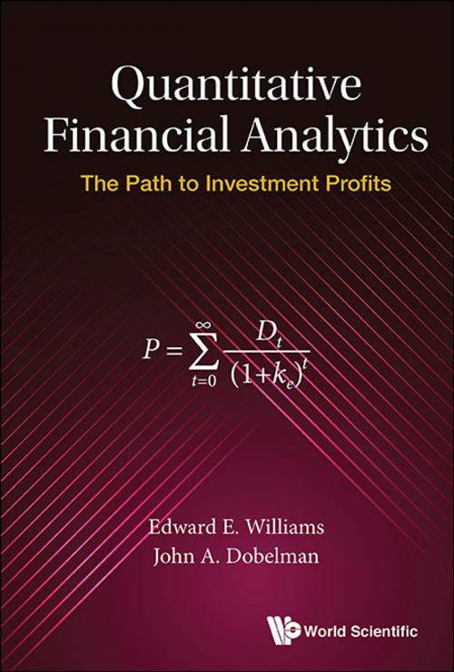 Cover of the book Quantitative Financial Analytics by Edward E Williams, John A Dobelman, World Scientific Publishing Company