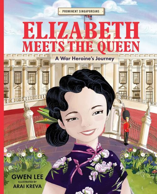 Cover of the book Elizabeth Meets the Queen by Gwen Lee, Epigram Books