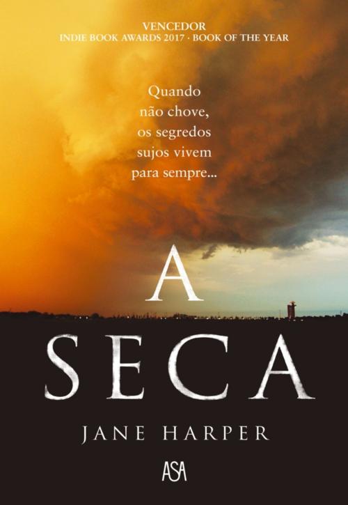 Cover of the book A Seca by Jane Harper, ASA