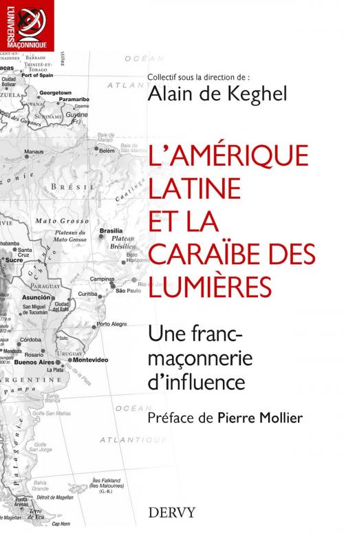 Cover of the book L'Amérique Latine et la Caraïbe des lumières by Alain de Keghel, Dervy