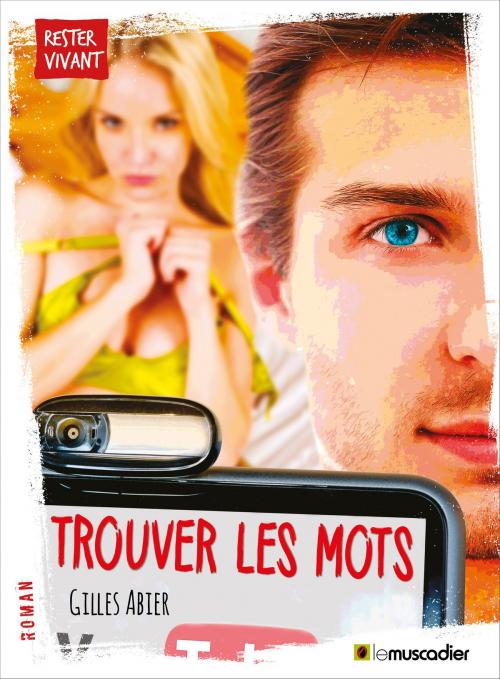 Cover of the book Trouver les mots by Gilles Abier, Editions Le Muscadier