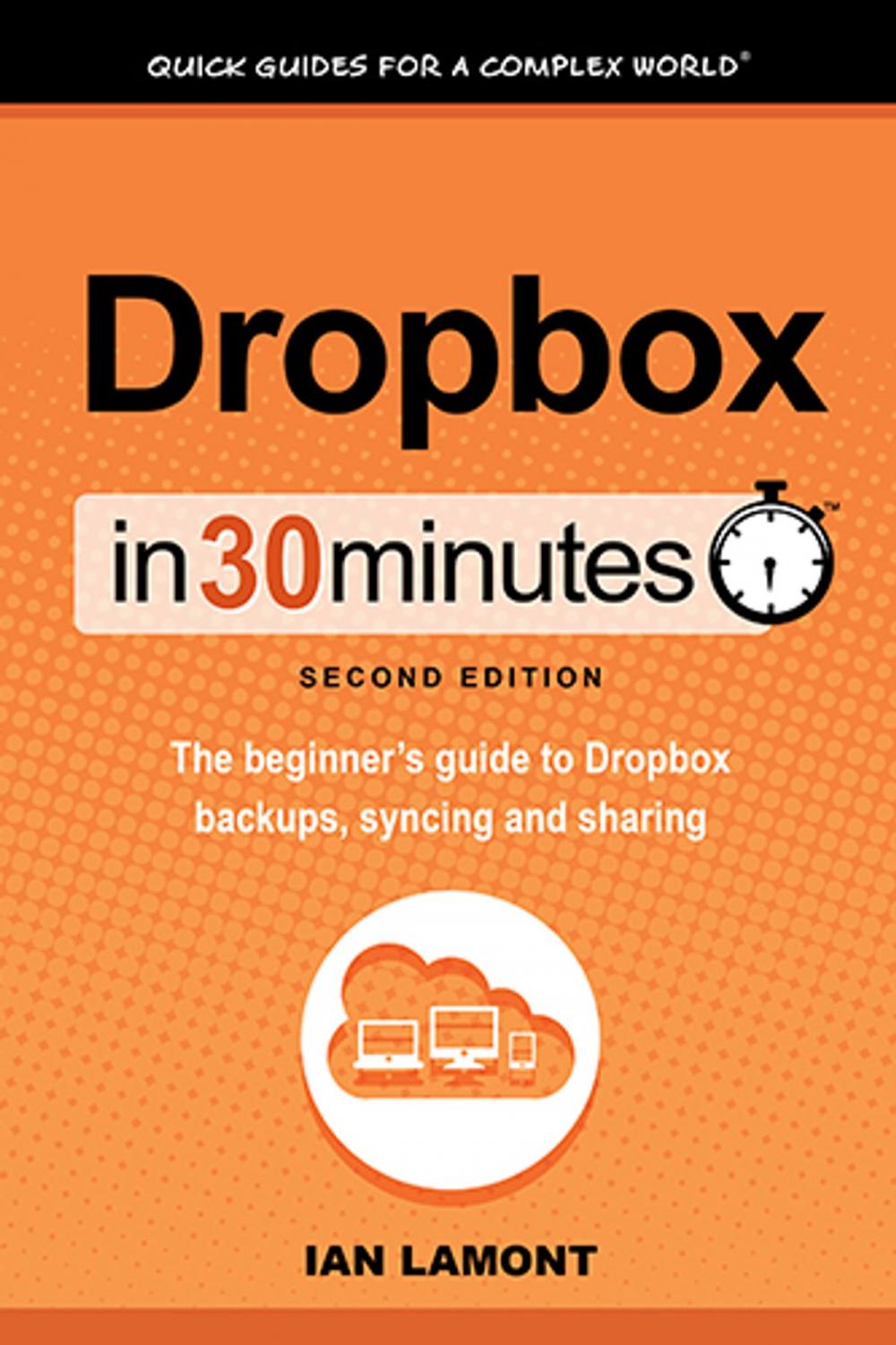 Big bigCover of Dropbox In 30 Minutes, Second Edition