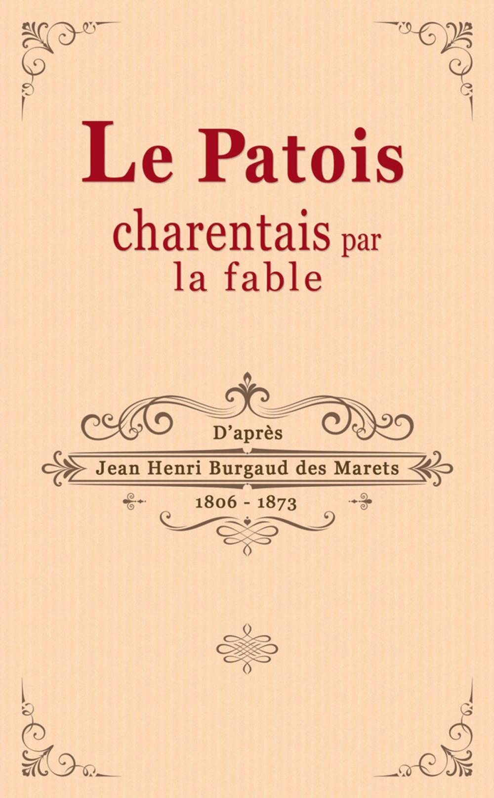 Big bigCover of Le Patois Charentais par la Fable