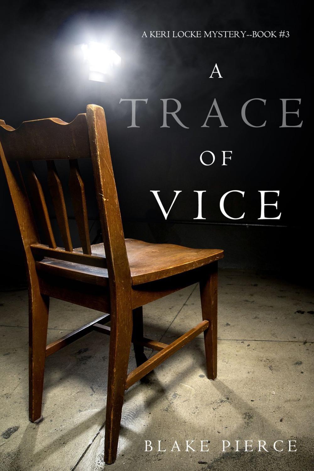 Big bigCover of A Trace of Vice (a Keri Locke Mystery--Book #3)