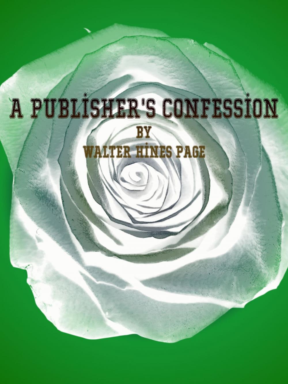 Big bigCover of A Publisher's Confession