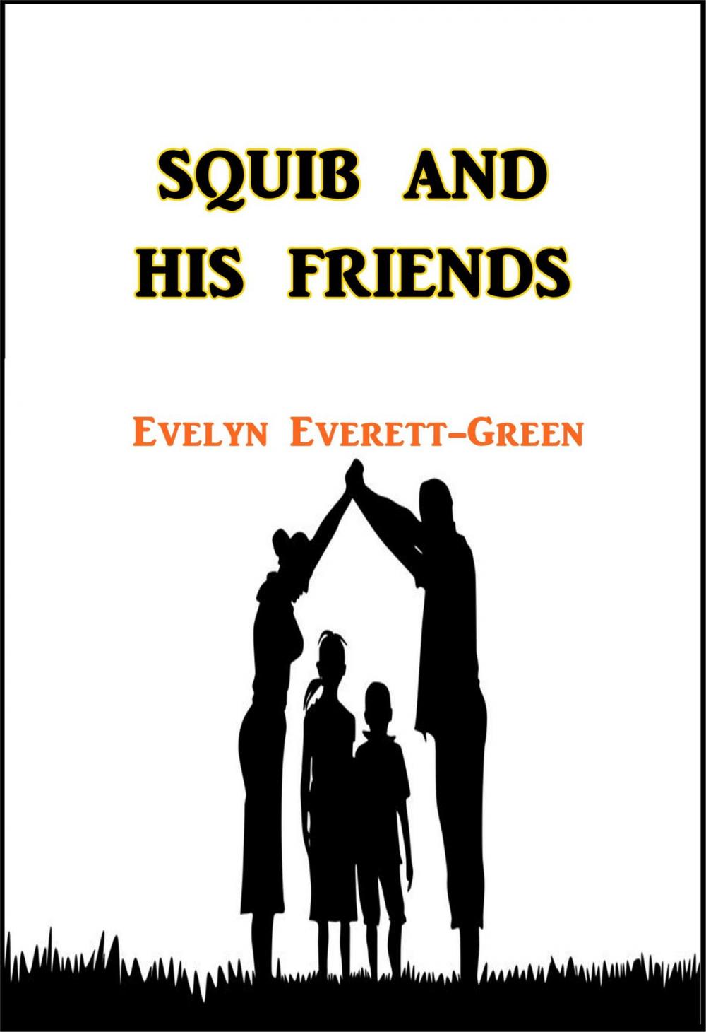 Big bigCover of Squib and His Friends