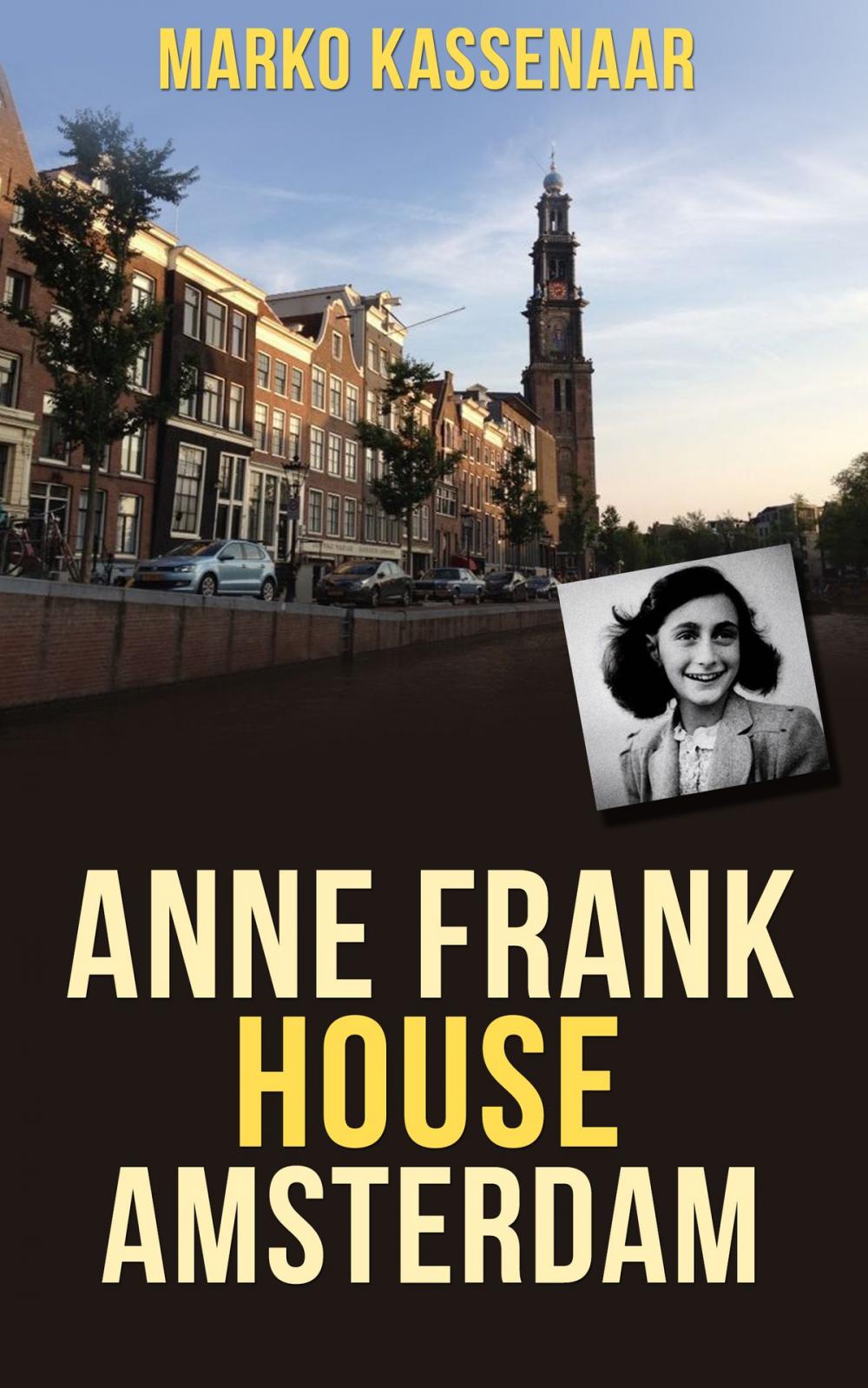 Big bigCover of Anne Frank House Amsterdam