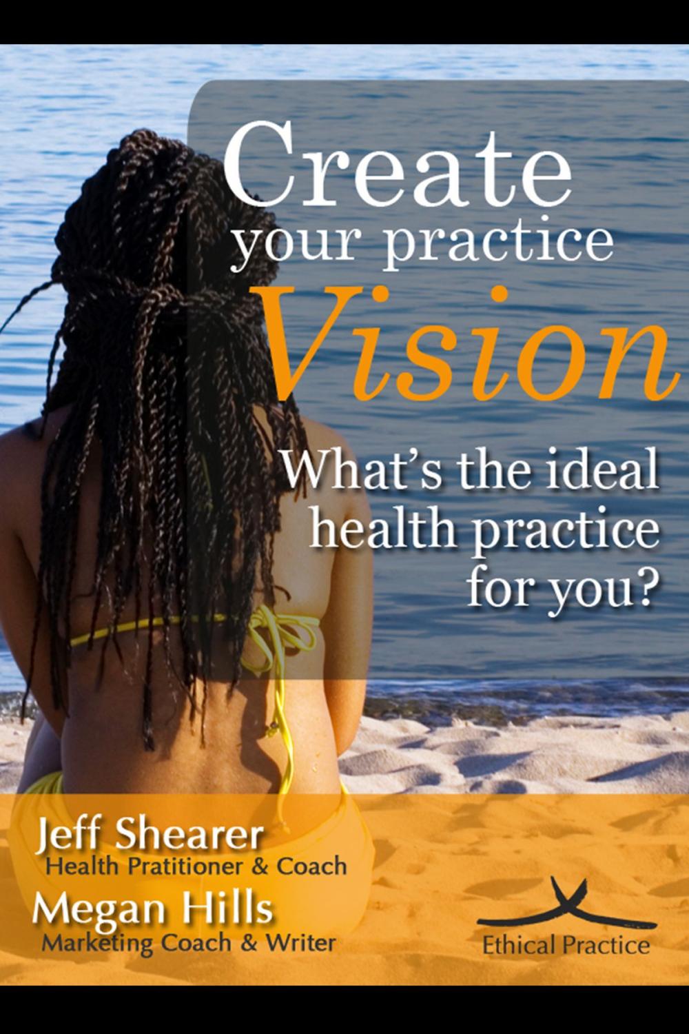 Big bigCover of Create Your Practice Vision