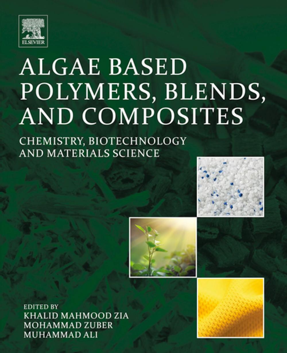 Big bigCover of Algae Based Polymers, Blends, and Composites