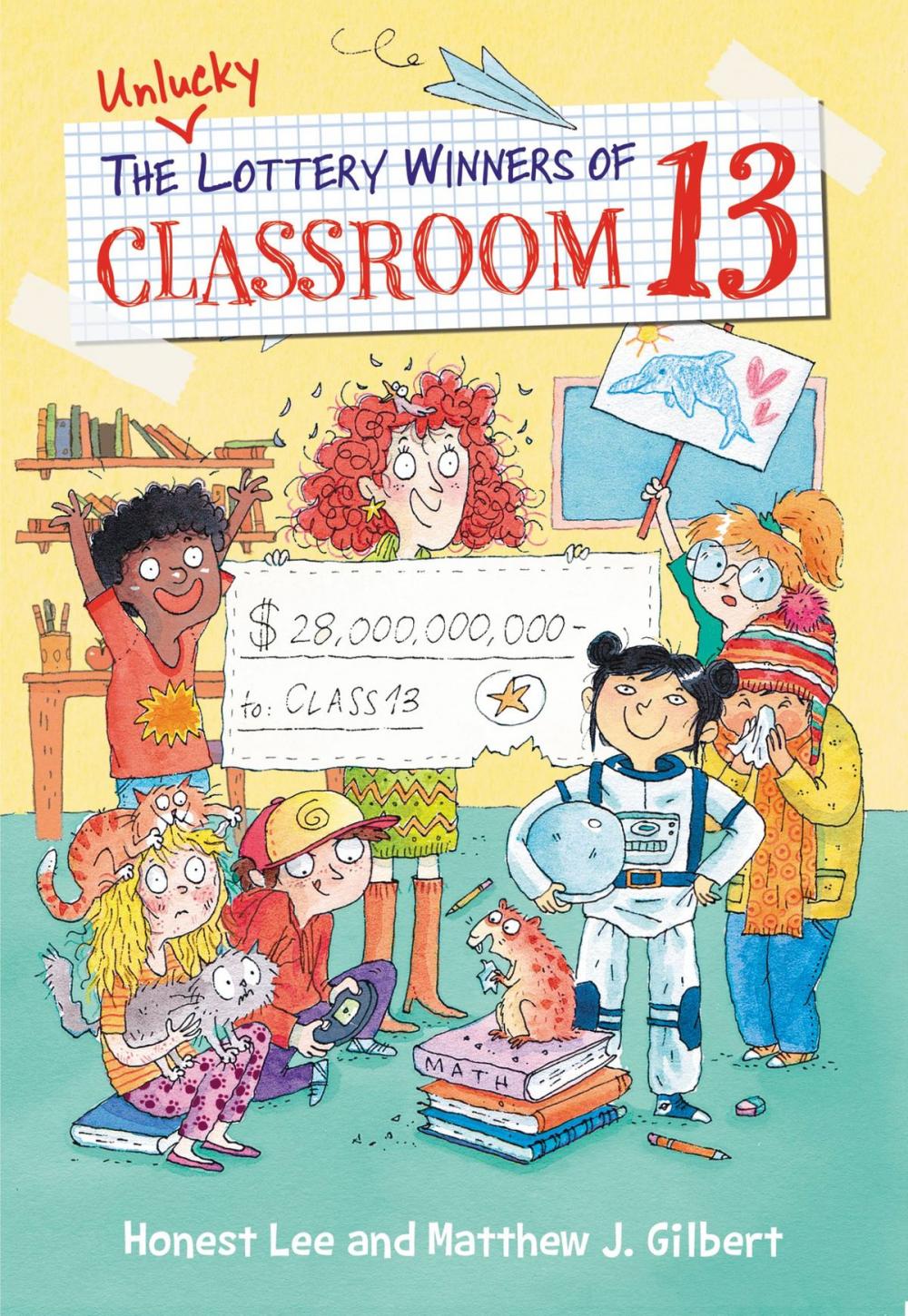 Big bigCover of The Unlucky Lottery Winners of Classroom 13