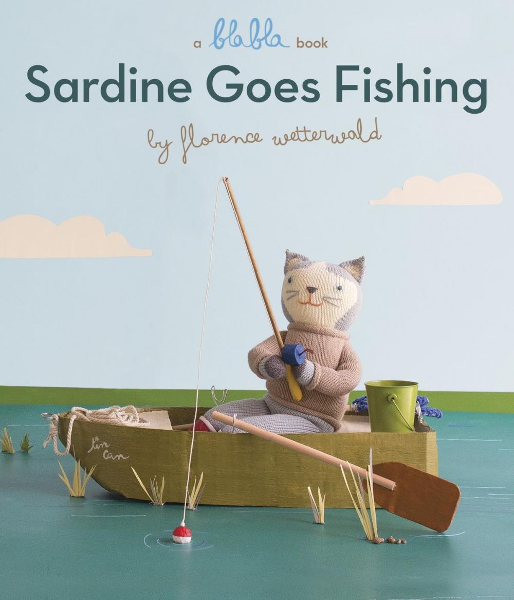 Big bigCover of Sardine Goes Fishing (A Blabla Book)