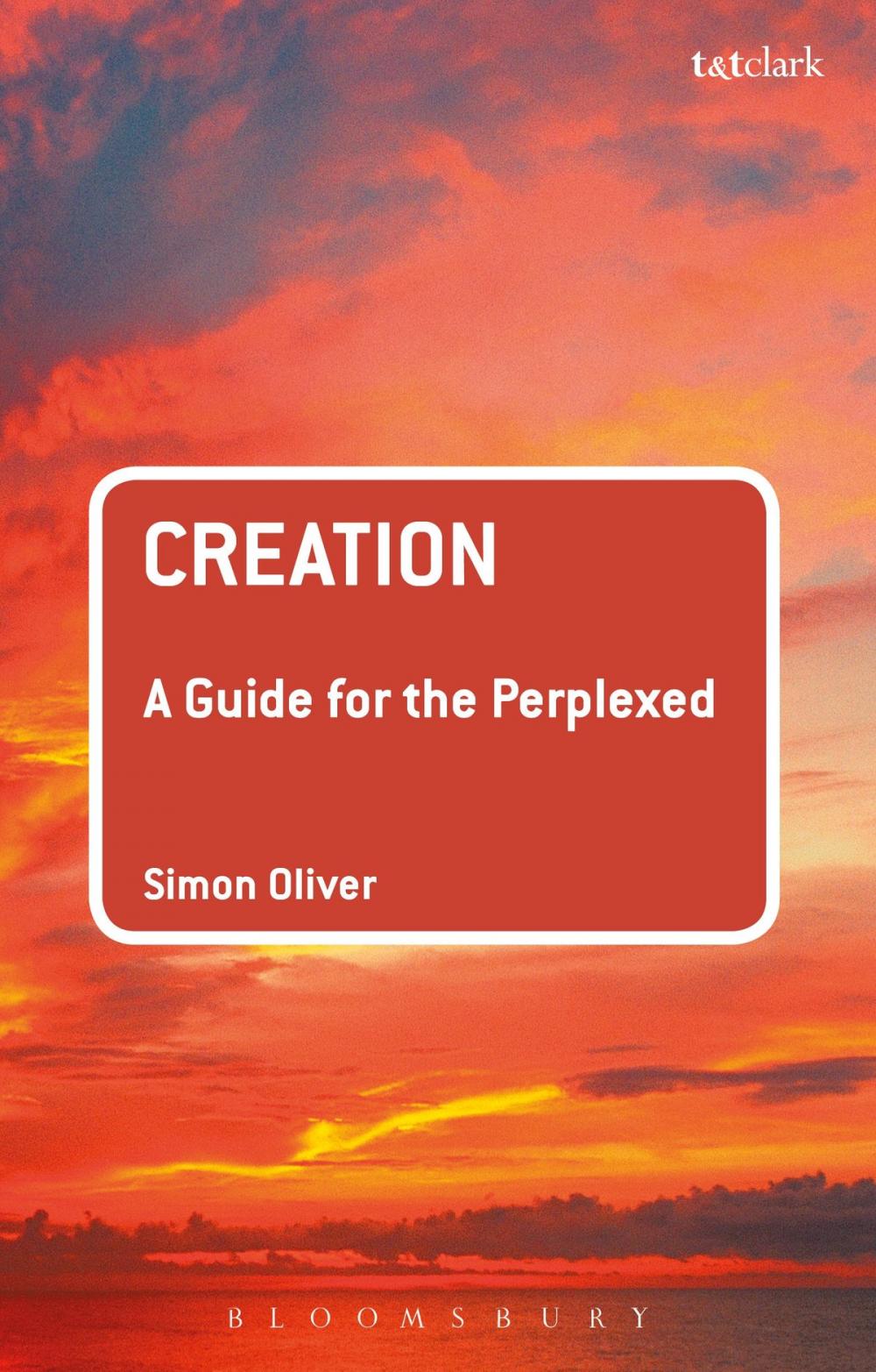 Big bigCover of Creation: A Guide for the Perplexed