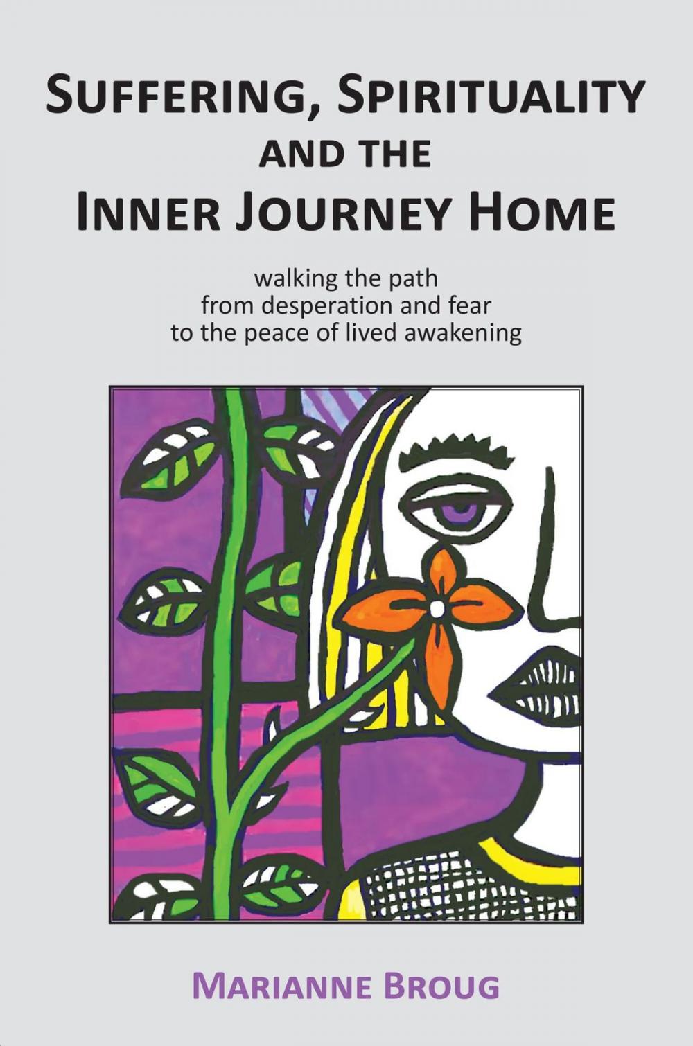 Big bigCover of Suffering, Spirituality and the Inner Journey Home