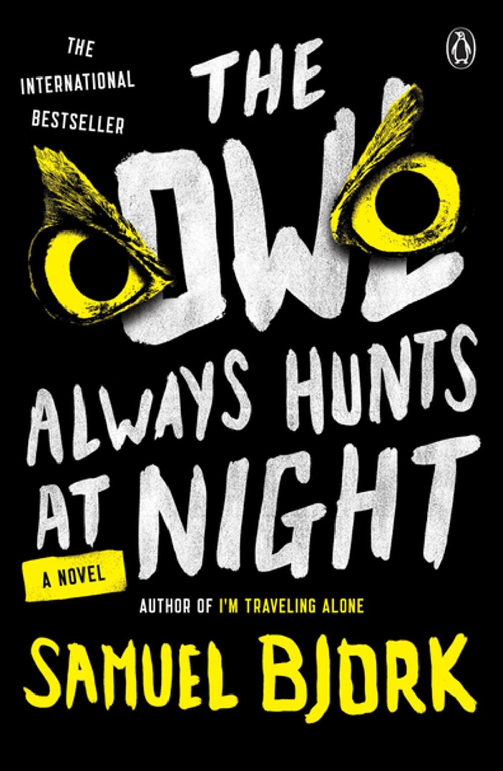 Big bigCover of The Owl Always Hunts at Night
