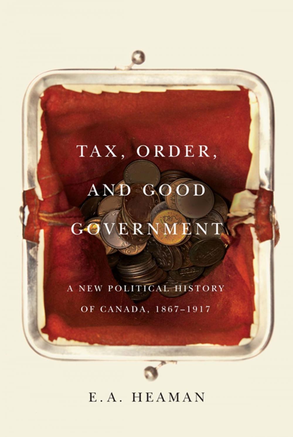 Big bigCover of Tax, Order, and Good Government