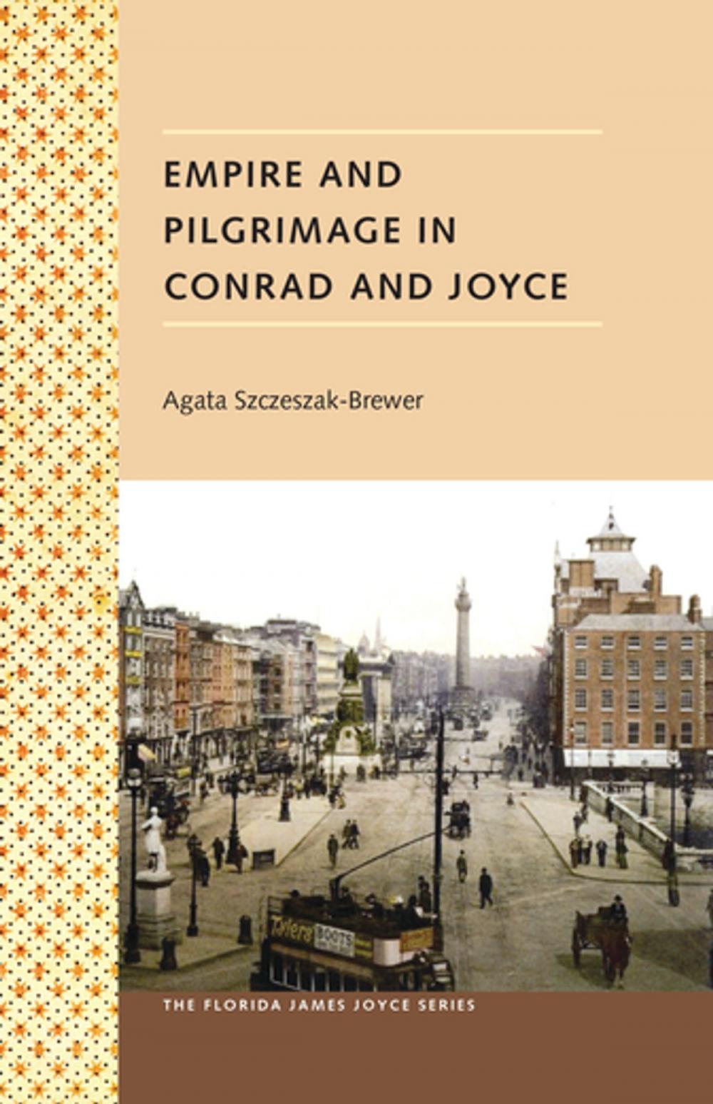 Big bigCover of Empire and Pilgrimage in Conrad and Joyce