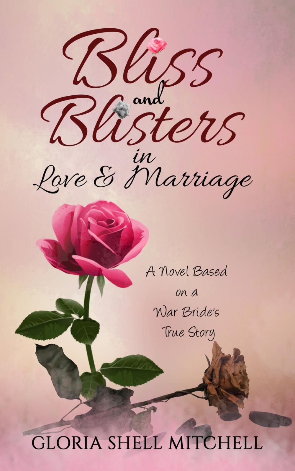 Big bigCover of Bliss and Blisters in Love & Marriage