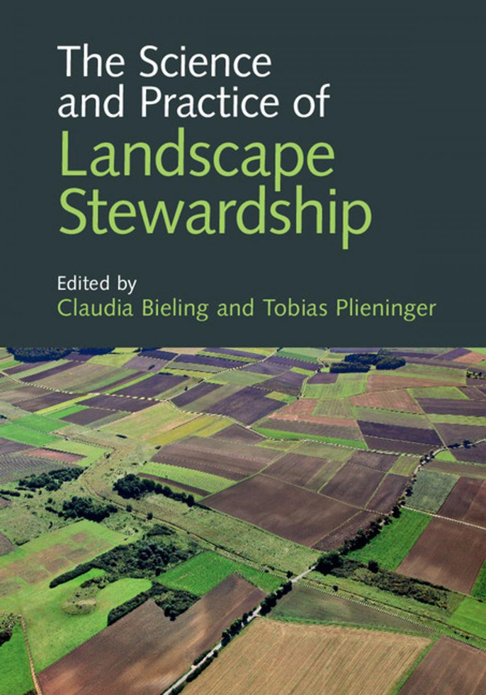 Big bigCover of The Science and Practice of Landscape Stewardship