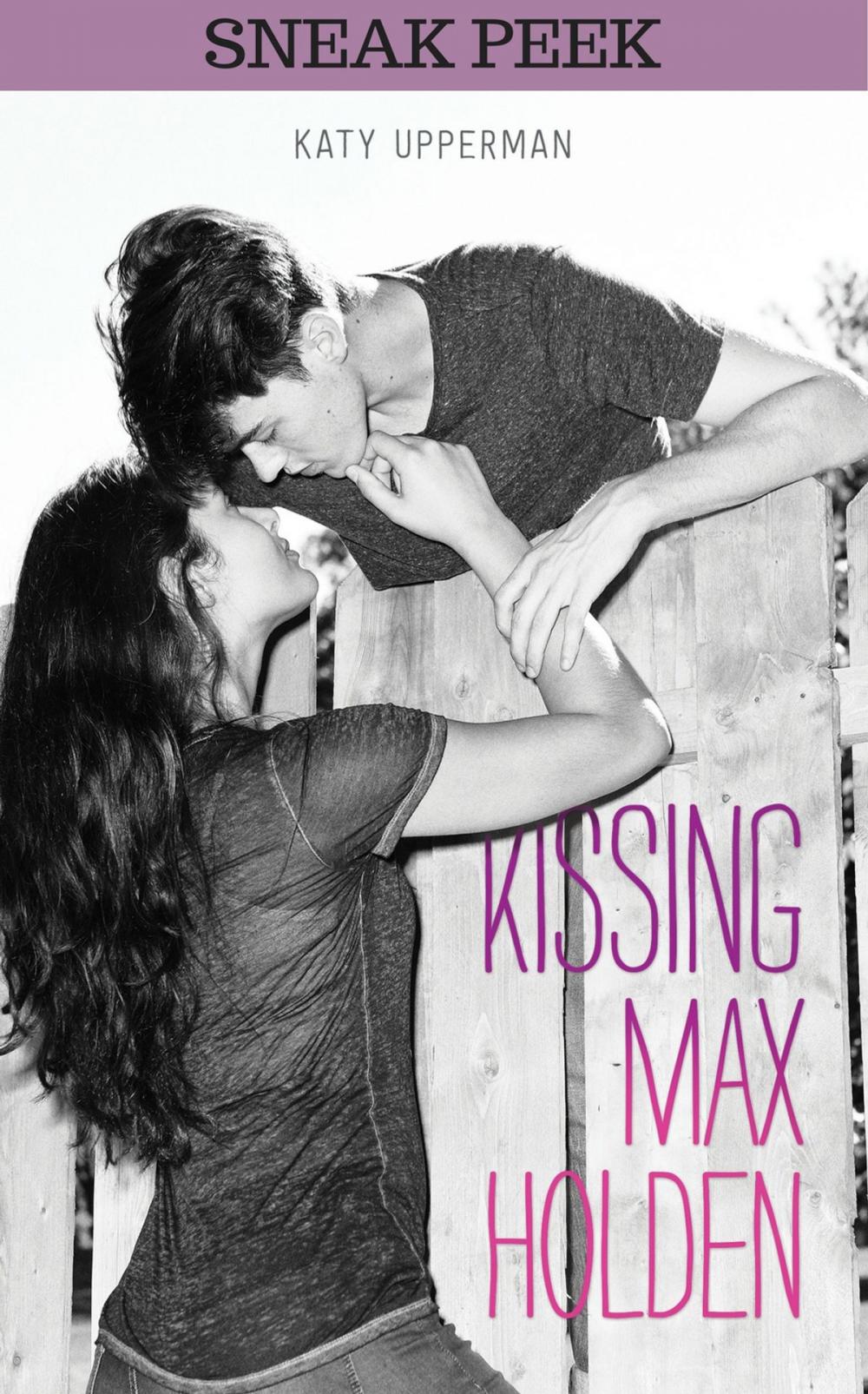 Big bigCover of KISSING MAX HOLDEN Chapter Sampler