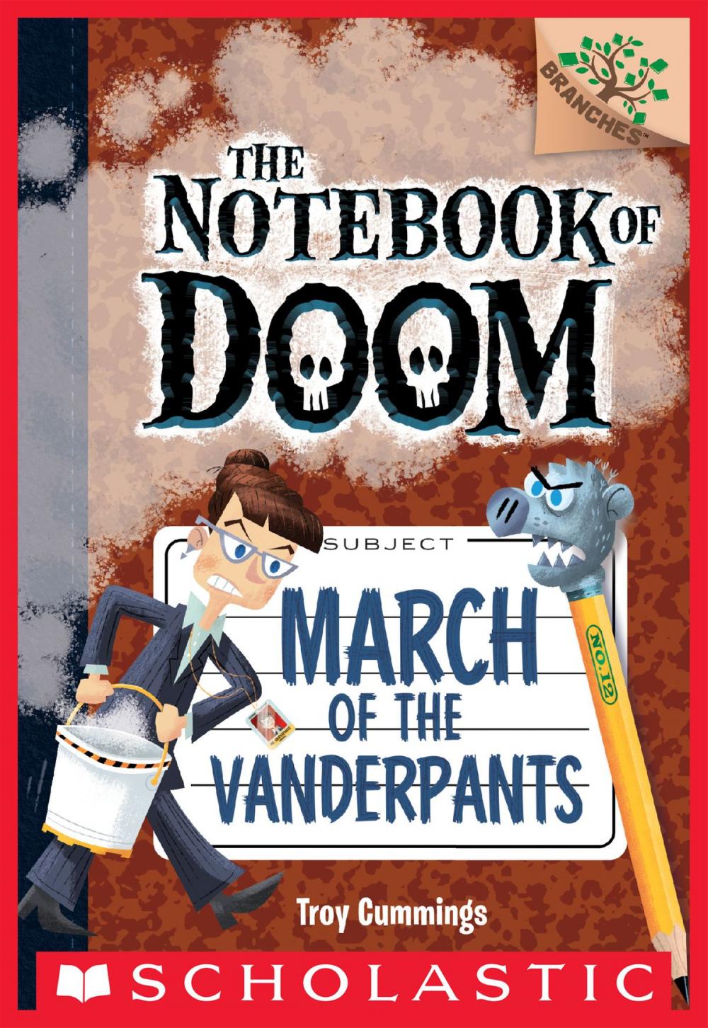 Big bigCover of March of the Vanderpants: A Branches Book (The Notebook of Doom #12)