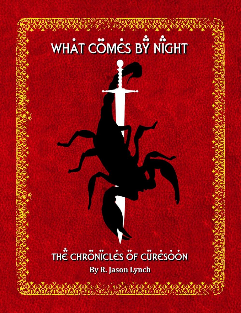 Big bigCover of What Comes By Night - The Chronicles of Curesoon - Book Two