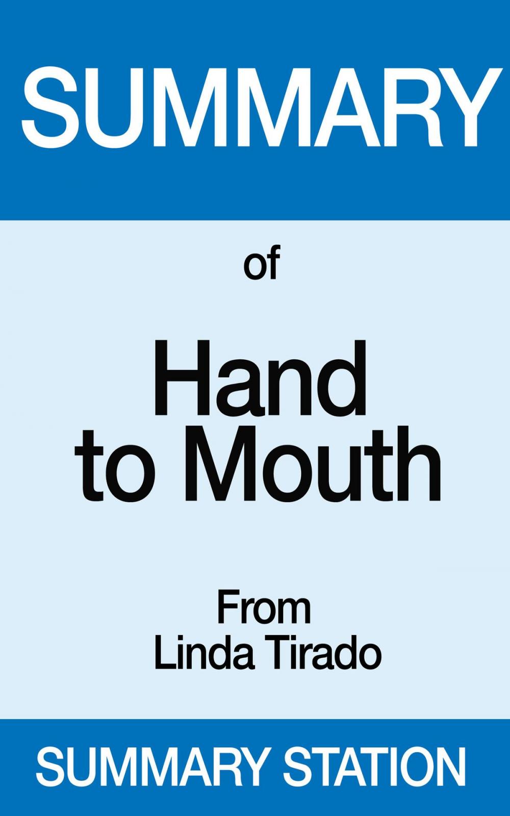 Big bigCover of Summary of Hand to Mouth From Linda Tirado