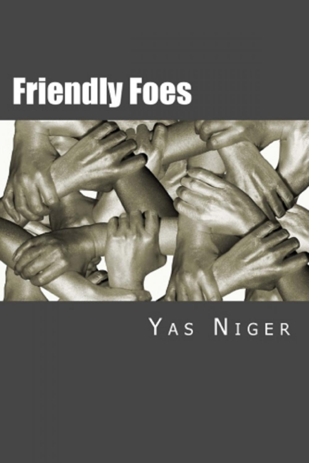 Big bigCover of Friendly Foes: A World of Sentiments
