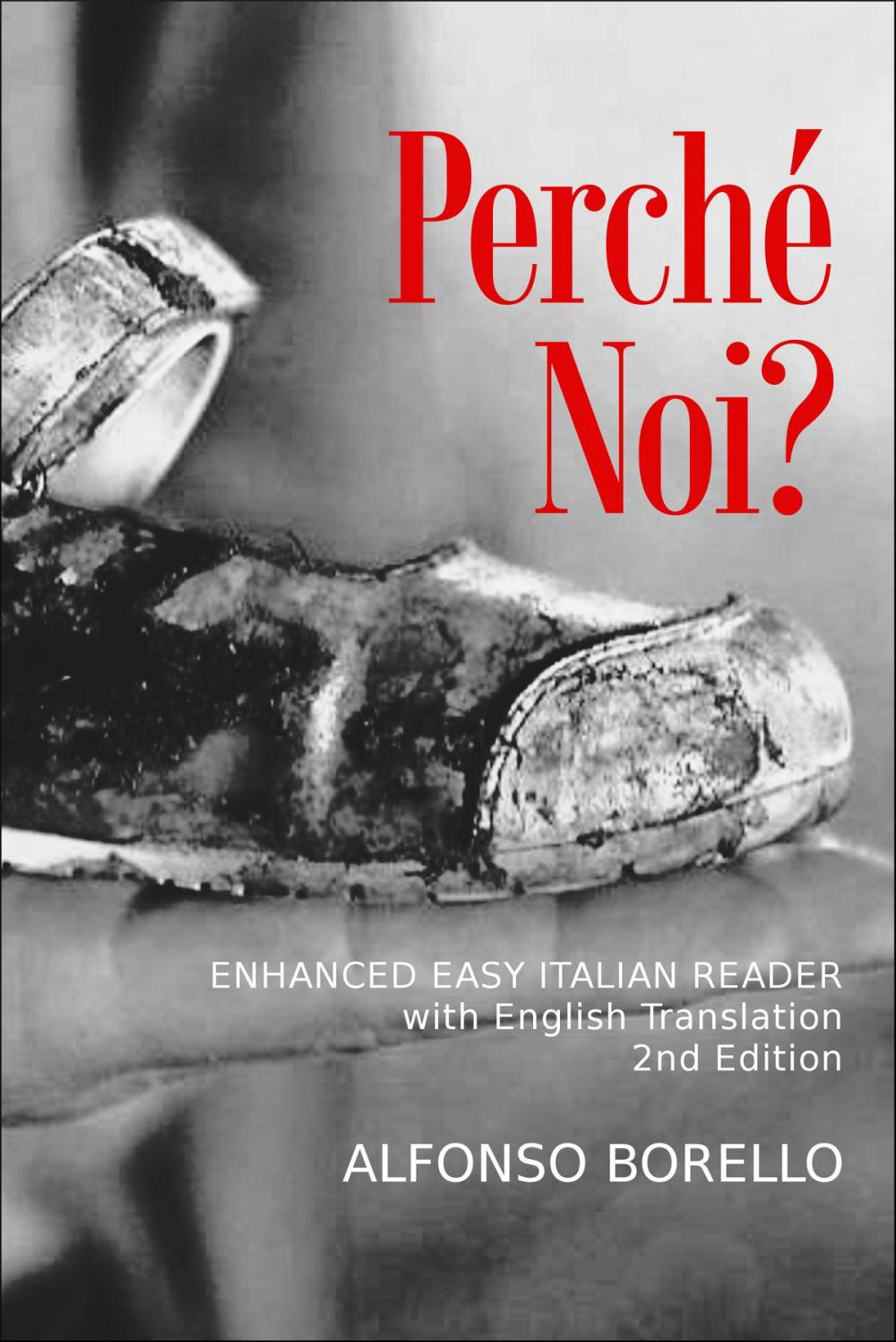 Big bigCover of Enhanced Easy Italian Reader: Perché Noi?