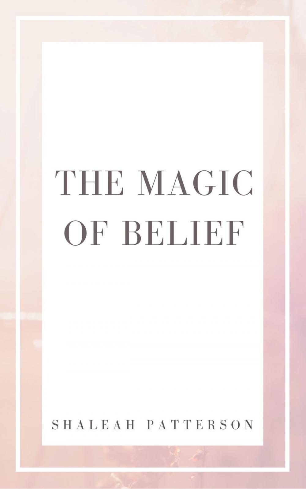 Big bigCover of The Magic of Belief