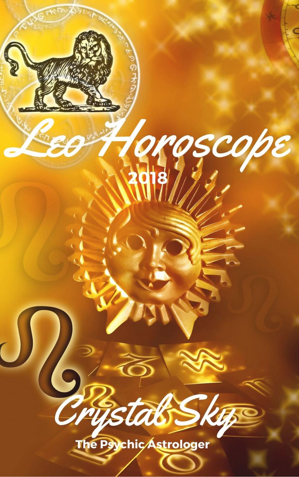 Big bigCover of Leo Horoscope 2018: Astrological Horoscope, Moon Phases, and More