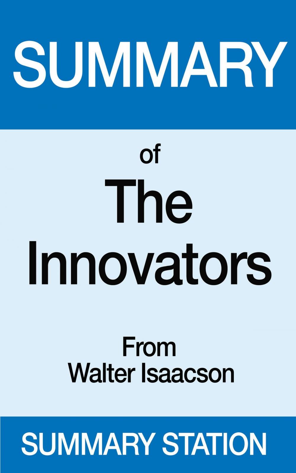 Big bigCover of Summary of The Innovators