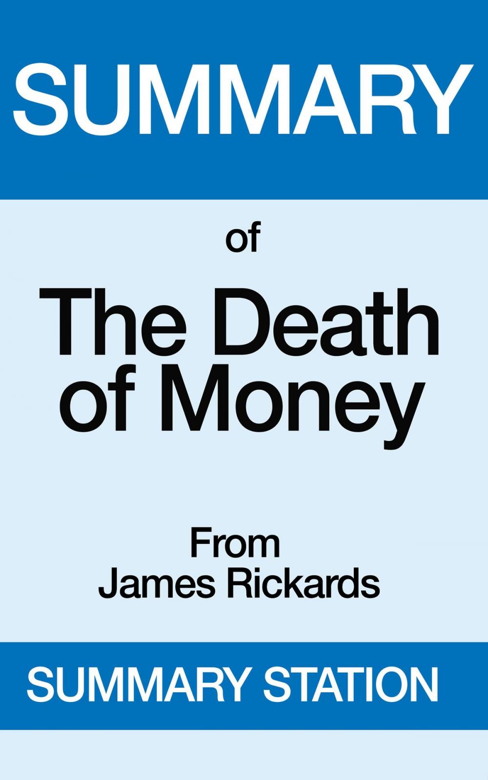 Big bigCover of The Death of Money | Summary