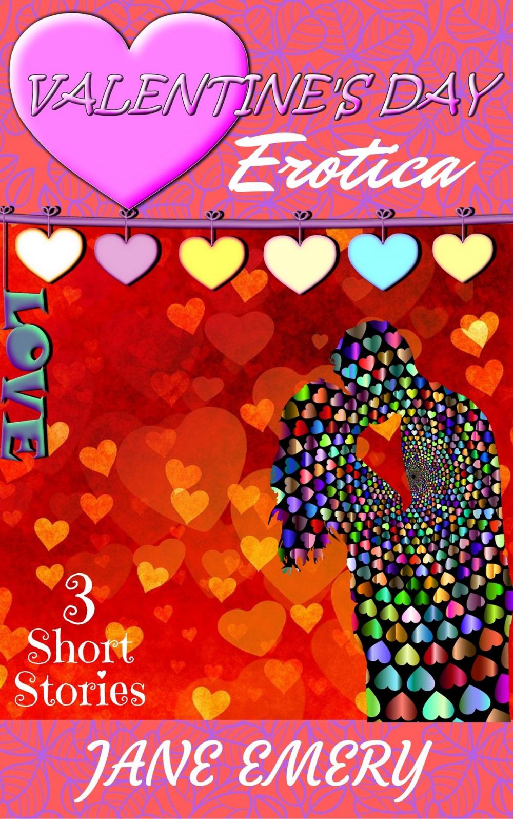 Big bigCover of Valentine's Day Erotica: 3 Short Stories
