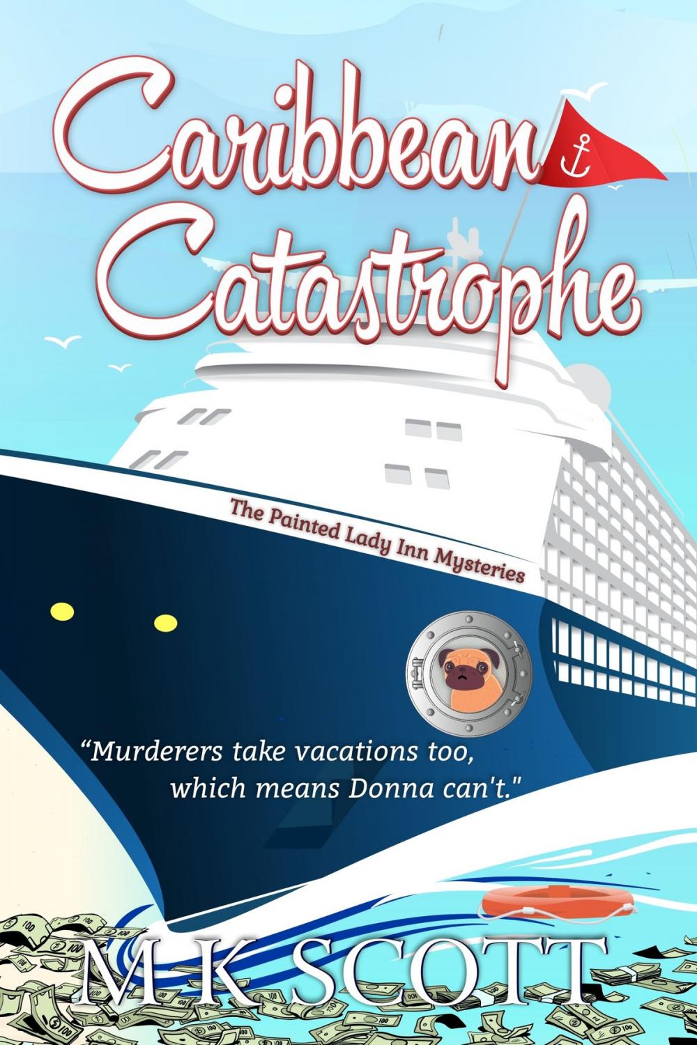 Big bigCover of Caribbean Catastrophe: A Cozy Mystery with Recipes