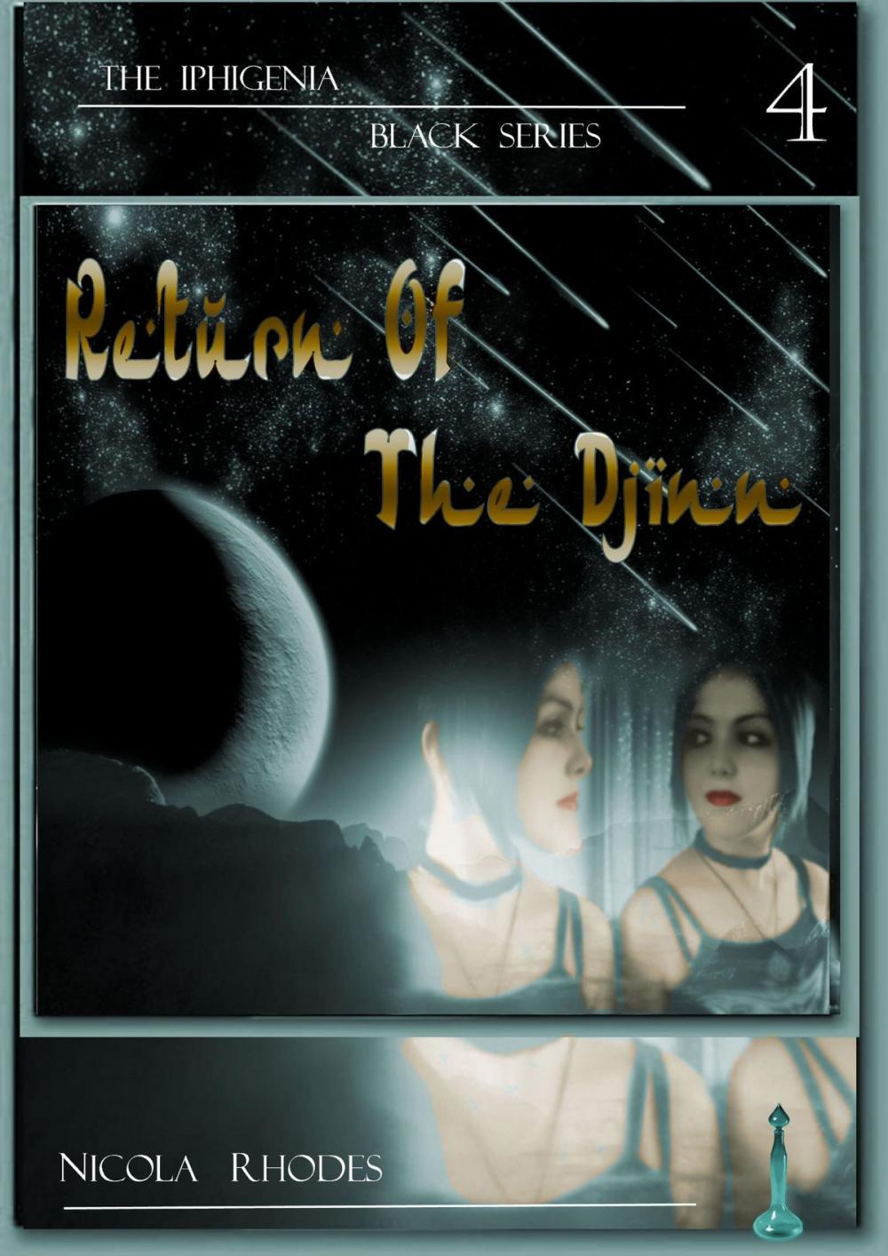 Big bigCover of Return Of The Djinn (The Iphigenia Black series #4)
