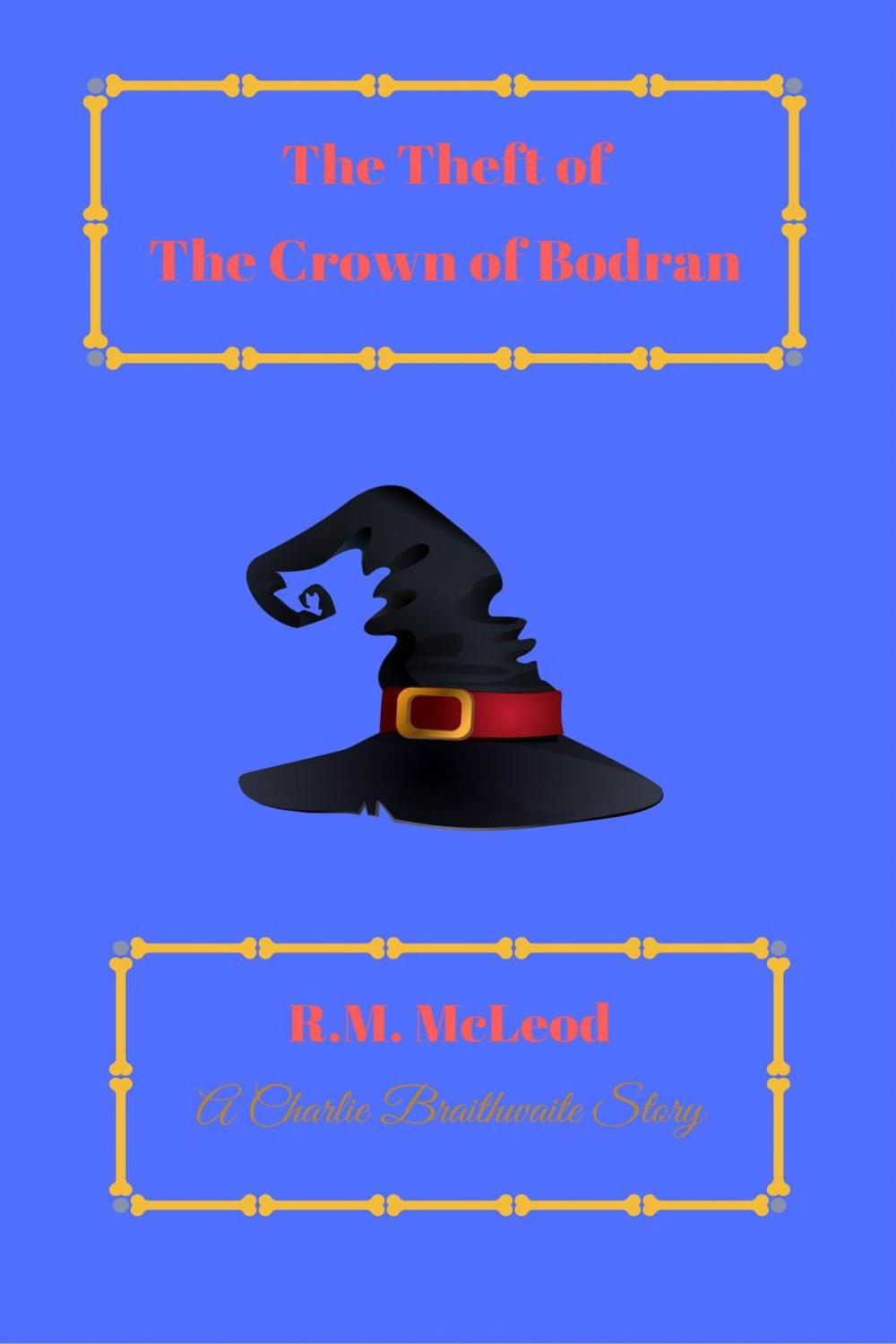 Big bigCover of The Theft of the Crown of Bodran