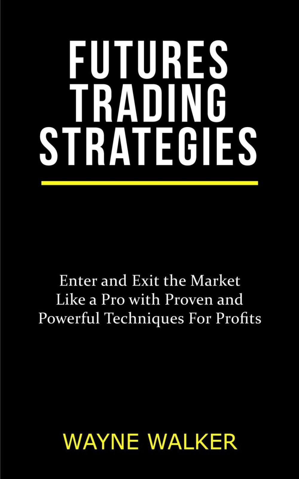 Big bigCover of Futures Trading Strategies
