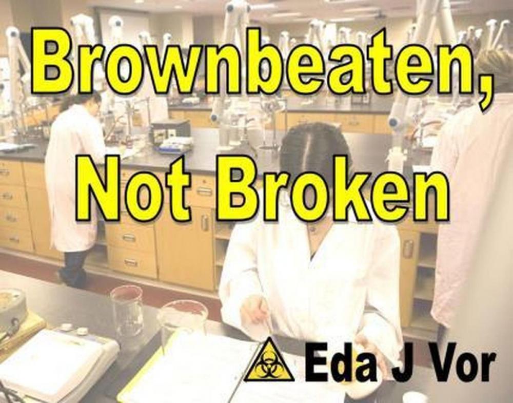 Big bigCover of Browbeaten, Not Broken