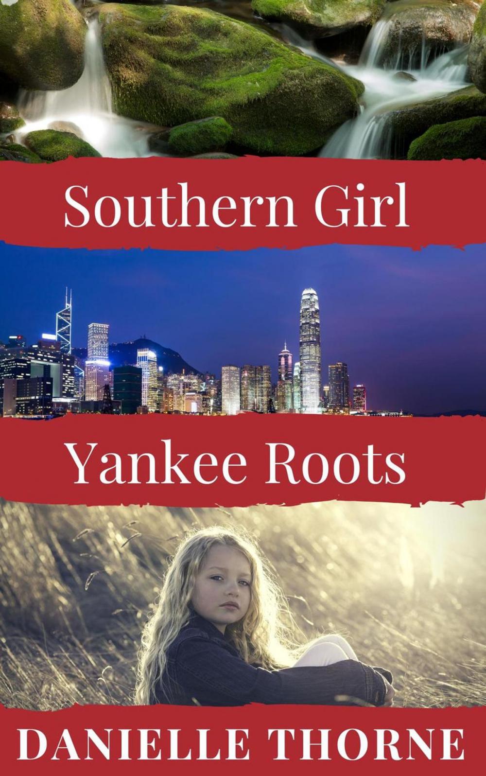 Big bigCover of Southern Girl, Yankee Roots