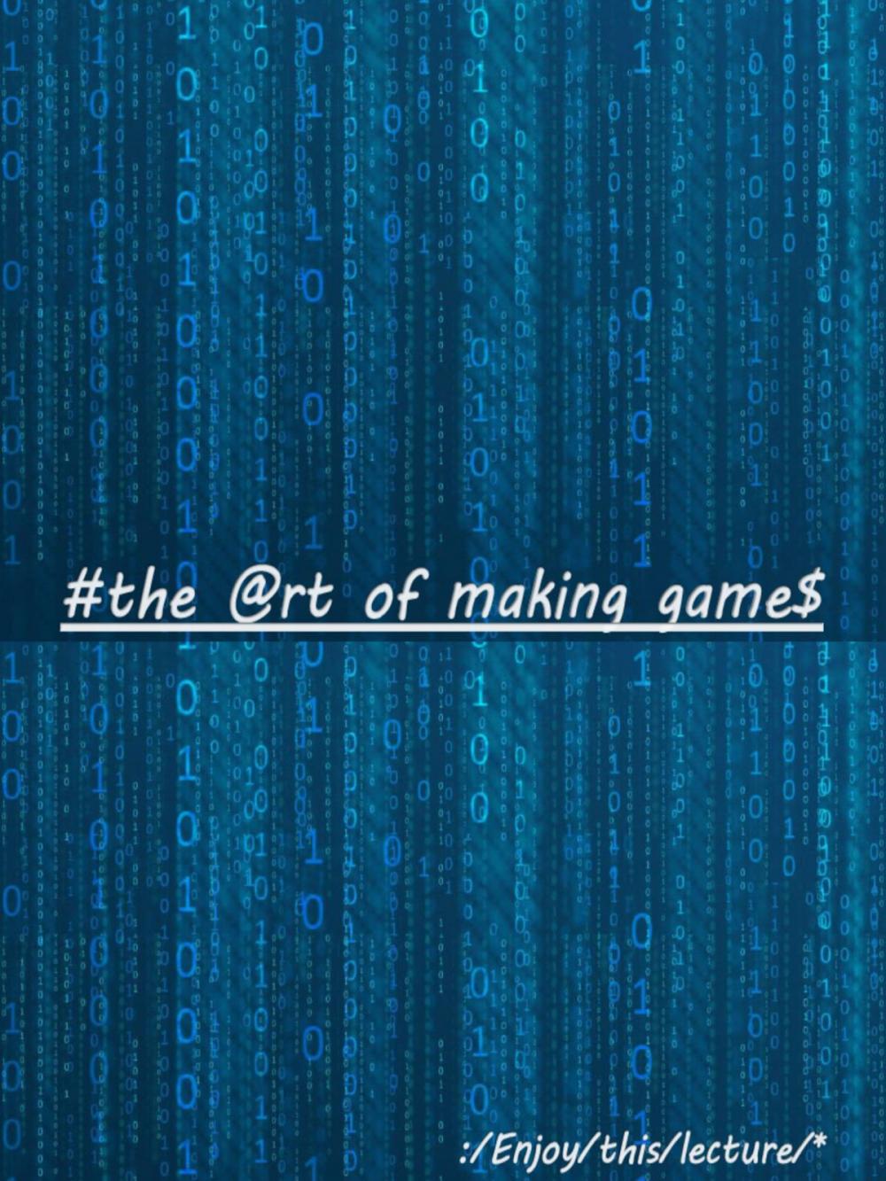 Big bigCover of The art of making games